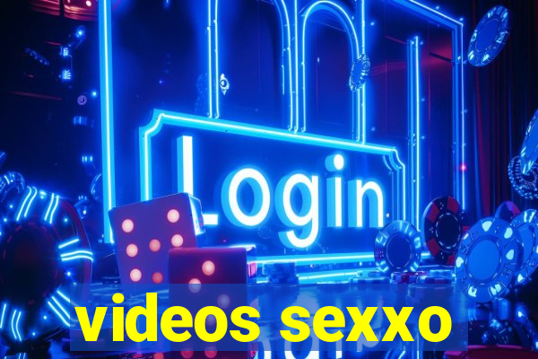 videos sexxo